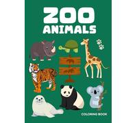 Zoo Animals Coloring Book for Kids Ages 4-8: Fun and Educational Wild Animal Coloring Pages with Names, Safari Creatures, Jungle Friends and Zoo Scenes to Learn and Color