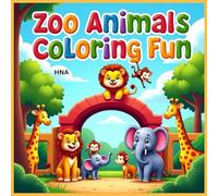 Zoo Animals Coloring Fun: Wild Animal Coloring Book for Kids Ages 3-8