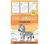 Zoo Animals Colouring Book Travel Edition: A black and white pocket sized activity book filled with lions, giraffes, monkeys and more (Animals Colouring Book Series for Kids)