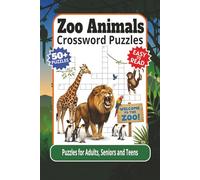 Zoo Animals Crossword Puzzles: Crossword Puzzles with Easy-to-Read Print about Zoo Animals, Safari, Nature and More | 6x9 inches, 122 pages | 50+ ... Vacations, Holidays, Recovery and Relaxation