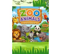 Zoo Animals: Explore the Amazing World of Zoo Animals