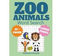 Zoo Animals Word Search: Word Searches with Easy to Read Print about Zoo Animals, Mammals, Reptiles and More | 8.5x11 inches, 800 pages | 25+ Puzzles | Gift for Vacations, Holidays and Relaxing Times