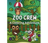 Zoo Crew: A Coloring Adventure