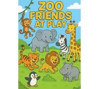 Zoo Friends at Play Story Book (Zoo Friends Adventures Book Collection)