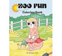 Zoo Fun: Roaring Fun at the Zoo! A Coloring Journey for Little Explorers