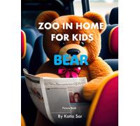 Zoo In Home For Kids Bear: A perfect Coffee Table Picture Book - For Animal Lovers and Nature Enthusiasts .