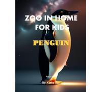 Zoo In Home For Kids Penguin: A perfect Coffee Table Picture Book - For Animal Lovers and Nature Enthusiasts .