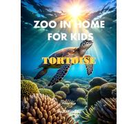 Zoo In Home For Kids Tortoise: A perfect Coffee Table Picture Book - For Animal Lovers and Nature Enthusiasts .
