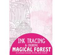 Zoo Life Ink Tracing Coloring Book for Adults: 30 Unique Illustrations to Ink and Color (Ink Tracing Books for Adults)