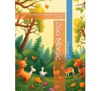 Zoo Magic: A Coloring book for Kids who love animals