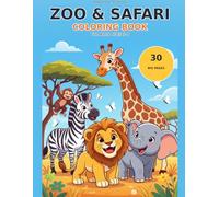 Zoo & Safari Animals Coloring Book: 30 Named Animals in Big, Bold Lines for Ages 3-8 (MindfulByteStudio Coloring Books)