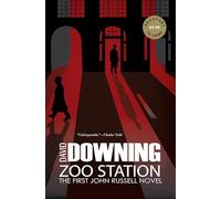 Zoo Station: 1 (A John Russell WWII Spy Thriller)