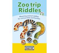 Zoo Trip Riddles: Rhyming animal riddles for curious kids and families