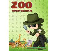 Zoo Word Search: Animals, Puzzles, Fun!