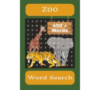 Zoo Word Search: Word Searches with Easy to Read Print about the Zoo, Types of Animals, Types of Care Methods and Much More | 6x9 inches, 110 pages | ... ... Gifts for Vacations and Free Time.