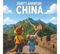 Zoody’s Adventure in China