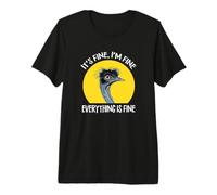 Zookeeper Funny I'm Fine Everything's Flightless Emu Lover Camiseta Premium