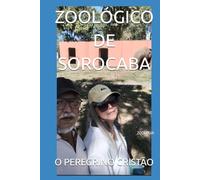 ZOOLÓGICO DE SOROCABA: ZOOLOGIA