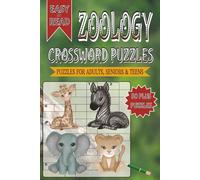 Zoology Crossword Puzzles: Crossword with Easy to Read Print about Zoology and Other Related Items | 6x9 inches, 120 pages | 50+ Puzzles... Gifts for Vacations, Holidays and Free Times