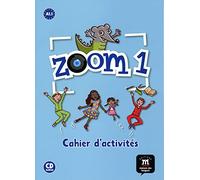 Zoom 1. Cahier d'activités A1. Buch + Audio-CD
