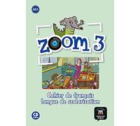 Zoom 3 Cahier d'exercises + CD: Zoom 3 Cahier d'exercises + CD: Vol. 3 (Fls - Texto Frances) - 9788415640349 (SIN COLECCION)
