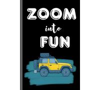 Zoom into Fun : Lined Notebook for Kids: 120 - Page Fun Car - Themed Writing Journal Notebook for Boys and Girls 6x9 inches