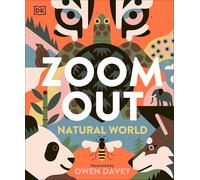 Zoom Out Natural World: Discover 12 Iconic Animals and Their Incredible Ecosystems