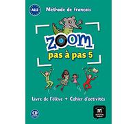 Zoom Pas À Pas A2.2: Livre De L Élève + Cahier D Activités + Cd