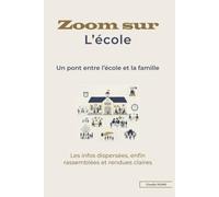 Zoom sur l'école: Un pont entre l'école et la famille: 1