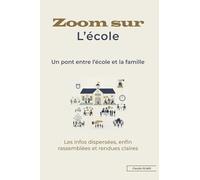 Zoom sur l'école: Un pont entre l'école et la famille