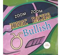 ZOOM ZOOM ZODIAC RACERS: Ready for liftoff? Start your child’s starry sleep journey tonight!