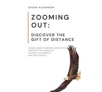 Zooming Out: Discover the Gift of Distance