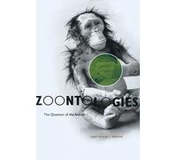 Zoontologies: The Question of the Animal