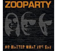 Zooparty - No Matter What You Say [Vinilo]