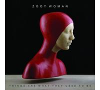 Zoot Woman - Things Are What They..