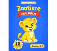 Zootiere Ausmalbuch für Kinder 4-6 Jahre: 35 süße Zootiere zum Ausmalen - Einfaches Tier Malbuch für Jungen und Mädchen