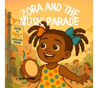 Zora and the Music Parade (Zora’s Curly Chronicles)