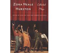 [Zora Neale Hurston: Collected Plays] (By: Jean Lee Cole) [published: August, 2008]