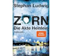 Zorn - Die Akte Heinlein: Thriller: 15