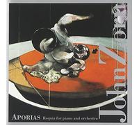Zorn,John - Aporias - Requia For Piano and Orchestra