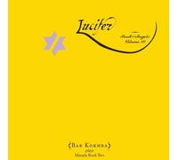 Zorn, John Bar Kokhba Sextet - Lucifer: The Book of Angels 10 by Zorn, John Bar Kokhba Sextet (2008) Audio CD