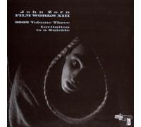 Zorn, John - Filmworks XIII: Invitation to a Suicide by Zorn, John (2002) Audio CD
