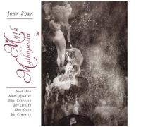 Zorn,John - Myth & Mythopoeia