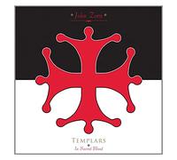Zorn, John - Templars-In Sacred Blood