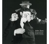 Zorn,John - The Bribe