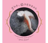 Zorn, John - The Goddess - Music for the Ancient of Days