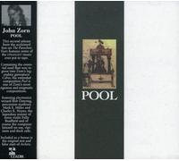Zorn,John - Zorn: Pool; Archery (Test and False Start)
