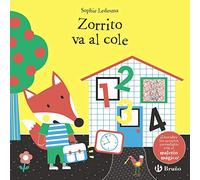 Zorrito va al cole (Castellano - A PARTIR DE 3 AÑOS - MANIPULATIVOS (LIBROS PARA TOCAR, JUGAR Y PINTAR), POP-UPS - Otros libros)