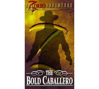 Zorro: Bold Caballero [Reino Unido] [VHS]