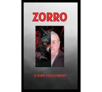 ZORRO: El Secreto Mejor Guardado